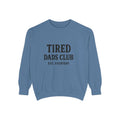 Tired Dads Club Sweatshirt — 'Est. Everyday' Cozy Dad Crewneck