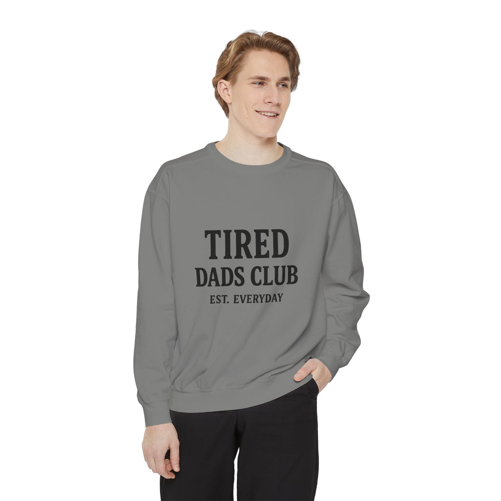 Tired Dads Club Sweatshirt — 'Est. Everyday' Cozy Dad Crewneck