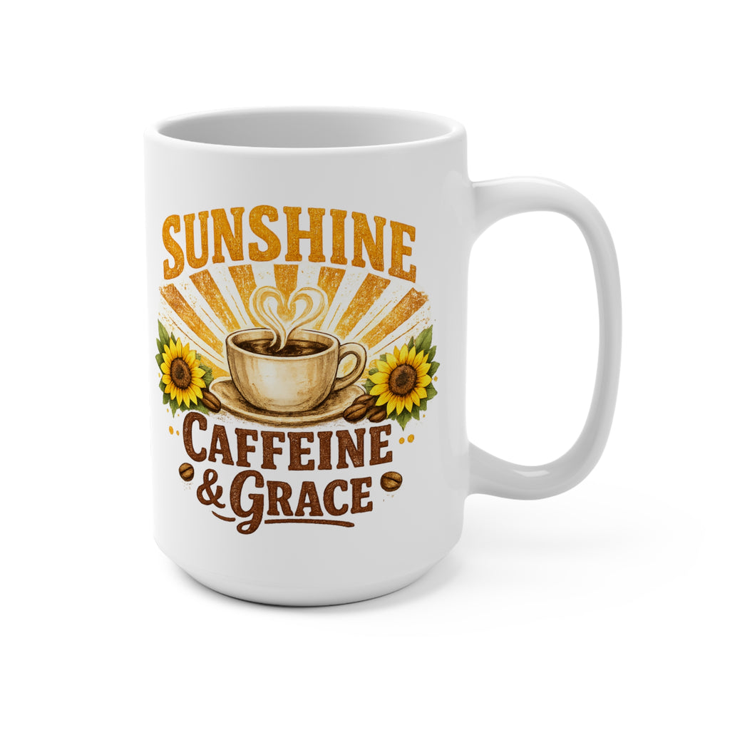 Sunshine Caffeine & Grace 15oz Coffee Mug — Sunflower Morning Cup for Coffee Lovers