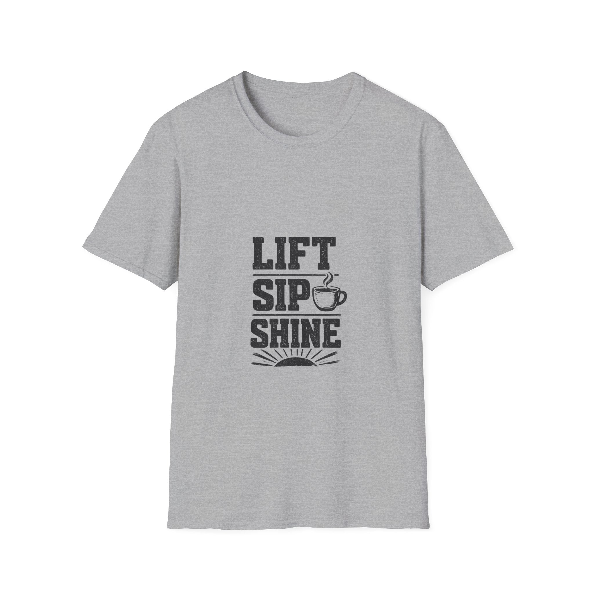 Lift Sip Shine T-Shirt — Morning Coffee & Workout Motivational Tee