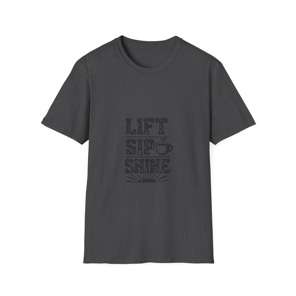 Lift Sip Shine T-Shirt — Morning Coffee & Workout Motivational Tee