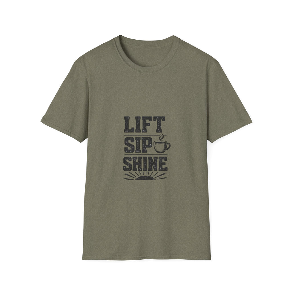 Lift Sip Shine T-Shirt — Morning Coffee & Workout Motivational Tee
