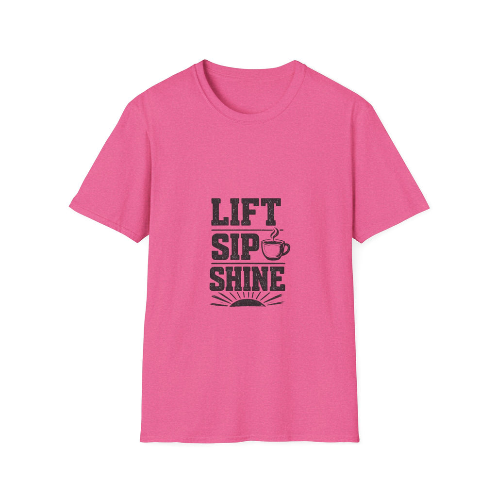 Lift Sip Shine T-Shirt — Morning Coffee & Workout Motivational Tee