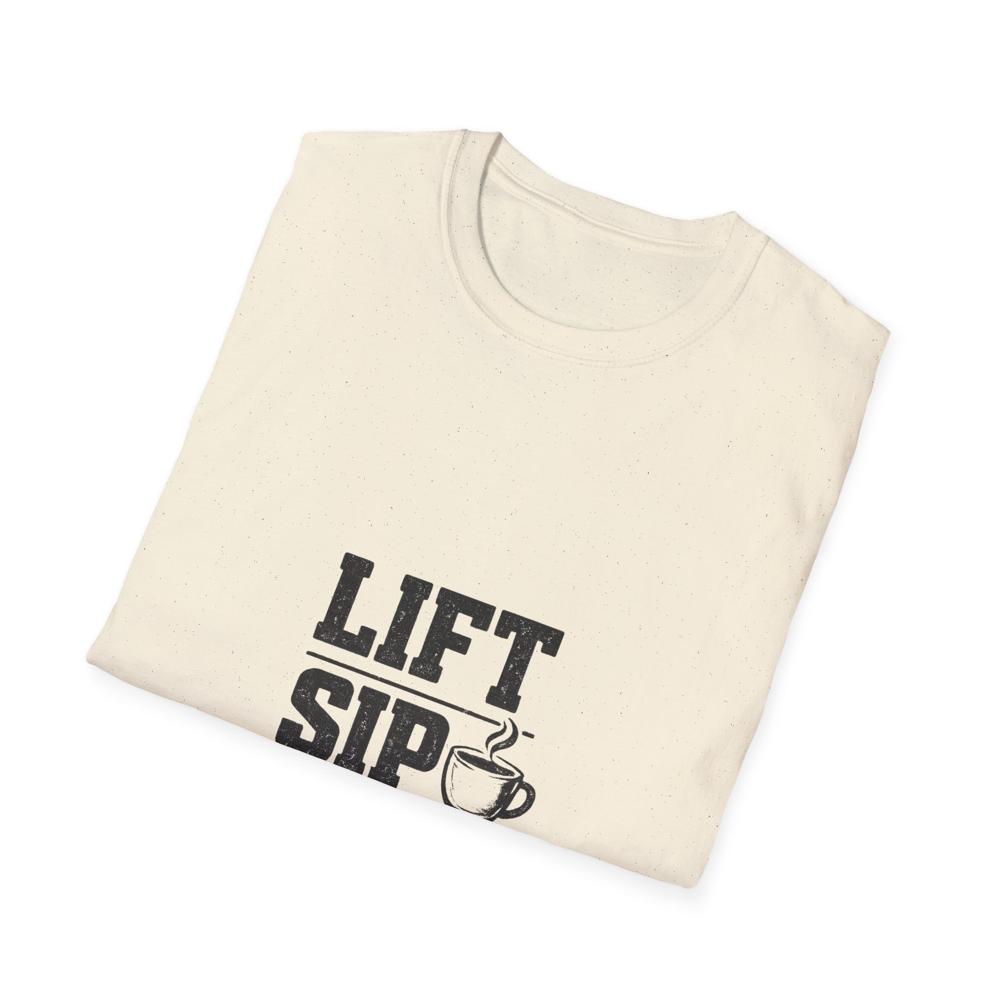 Lift Sip Shine T-Shirt — Morning Coffee & Workout Motivational Tee
